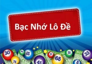 Bạc nhớ lô đề là gì? Bí quyết soi cầu bạc nhớ chuẩn xác