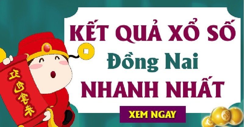 Tìm hiểu về kết quả xổ số Đồng Nai hôm nay