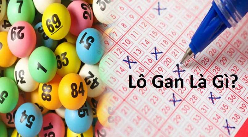 Giải thích lô gan là gì dễ hiểu