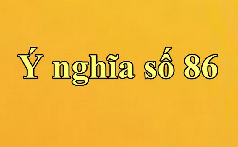 Hình ảnh số 86 xuất hiện trong giấc mơ khá thú vị