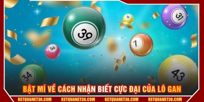 Bật mí về cách nhận biết cực đại của lô gan