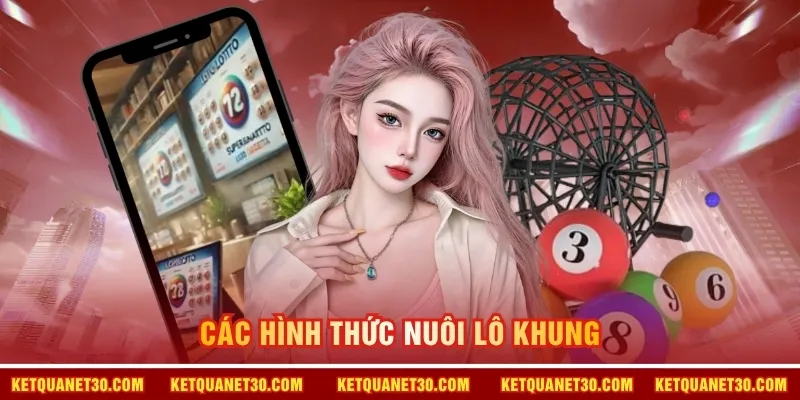 Các hình thức nuôi lô khung