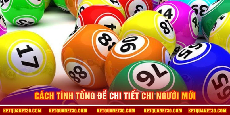 Cách tính tổng đề chi tiết chi người mới