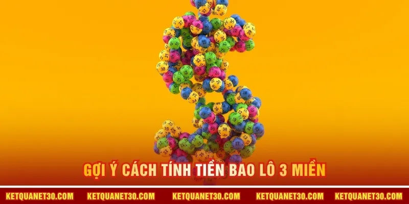 Gợi ý cách tính tiền bao lô 3 miền 