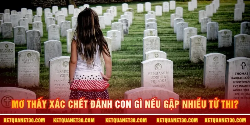 Chiêm bao về xác chết mang nhiều ý nghĩa